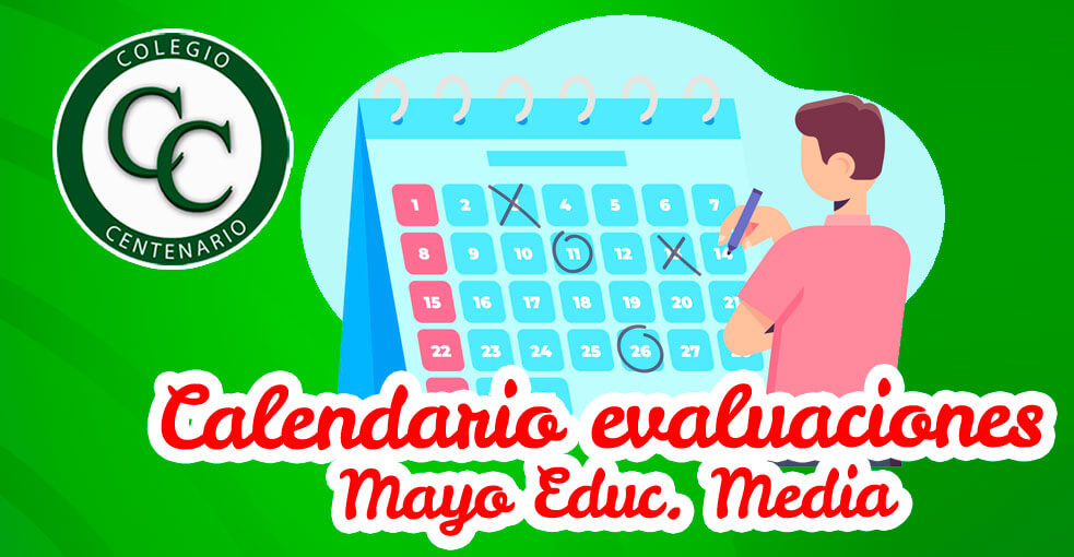 Calendario evaluaciones Mayo Educ. Media